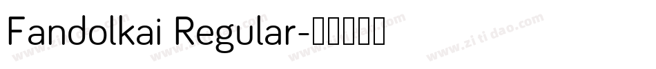 Fandolkai Regular字体转换
